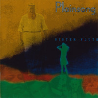 Plainsong - Sister Flute