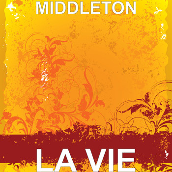 Middleton - LA VIE (Explicit)