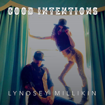 Lyndsey Millikin - Good Intentions