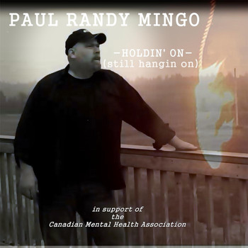 Paul Randy Mingo - Holdin' On (Still Hangin' On)