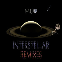 Mijo - Interstellar (Remixes)