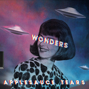 Applesauce Tears - Wonders