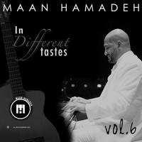 Maan Hamadeh - In Different Tastes, Vol. 6