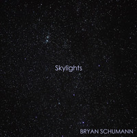Bryan Schumann - Skylights