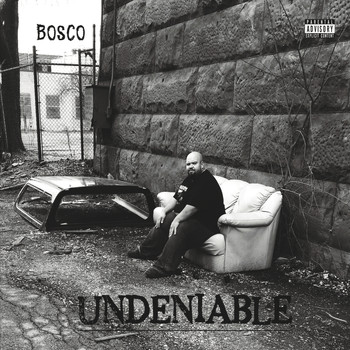 Bosco - Undeniable (Explicit)
