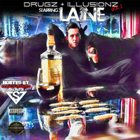 Laine - Drugz & Illusionz Vol. 1 (Explicit)