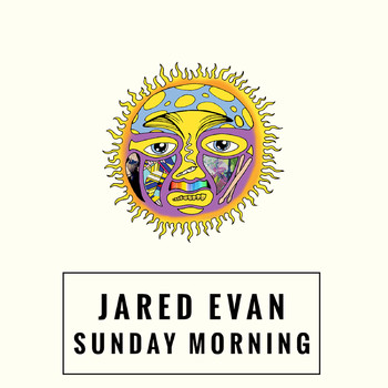 Jared Evan - Sunday Morning (Explicit)