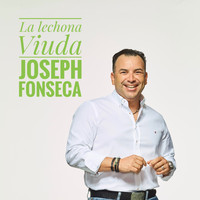 Joseph Fonseca - La Lechona Viuda