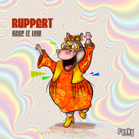 Ruppert - Keep It Low