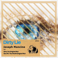 Joseph Mancino - Dirty Lie