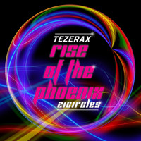 Tezerax - Rise of the Phoenix