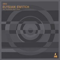 Dro - Elysian Switch