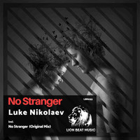 Luke Nikolaev - No Stranger