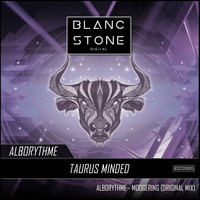 Alborythme - Taurus Minded