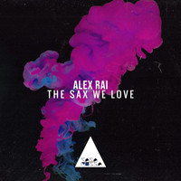 Alex Rai - The Sax We Love