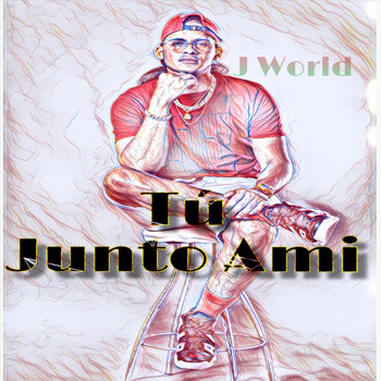 J World - Tú Junto Ami
