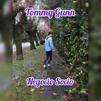 TOMMY GUNN - Negocio Socio