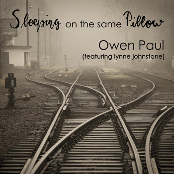 Owen Paul / - Sleeping on the Same Pillow