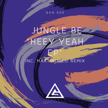 Jungle Be - "Heeey Yeah EP"