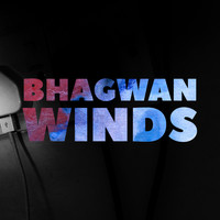 Bhagwan / - Winds