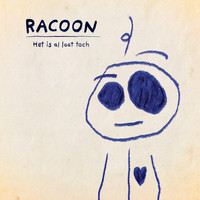 Racoon - Het Is Al Laat Toch