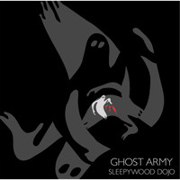 Ghost Army - Sleepywood Dojo (Explicit)
