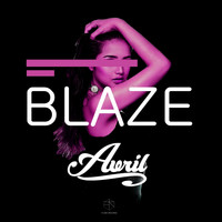 Avril - Blaze (Explicit)