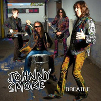 Johnny Smoke - Breathe