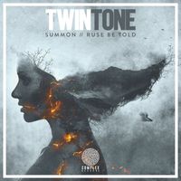 Twintone - Summon / Ruse Be Told