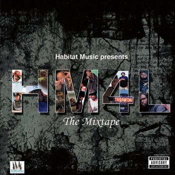 Habitat Music - HM4L: The Mixtape (Explicit)