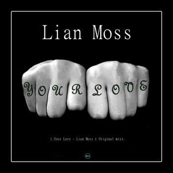 Lian Moss - Your Love