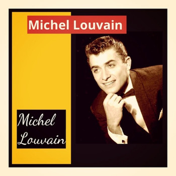 Michel Louvain - Michel louvain