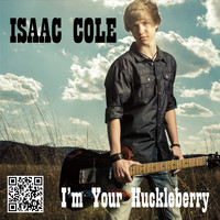 Isaac Cole - I'm Your Huckleberry