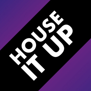 Various Artists - House It Up