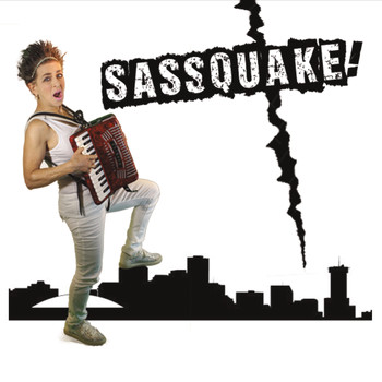 Valerie Sassyfras - Sassquake!