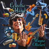 Wayne Olivieri - Eclectic Mind