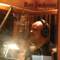 Ray jackson - Taking a Chance