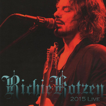 Richie Kotzen - Live 2015 (Explicit)