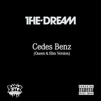 The-Dream - Cedes Benz (Queen & Slim Version) (Explicit)