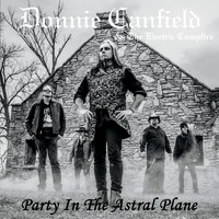 Donnie Canfield & the Electric Campfire - Party in the Astral Plane (Explicit)