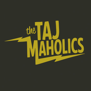 The Taj Maholics - The Taj Maholics