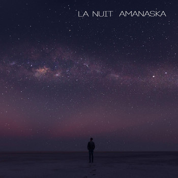 Amanaska - La Nuit