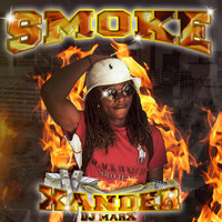 Xander - Smoke (Explicit)