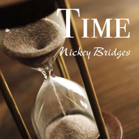 Mickey Bridges - Time