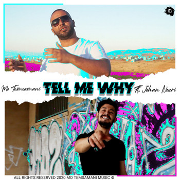 Mo Temsamani (feat. Johan Nouri) - Tell Me Why