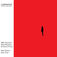 Luminous - The Three Sided Album