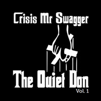 Crisis Mr. Swagger - The Quiet Don, Vol. 1