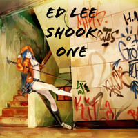 Ed Lee - Shook One