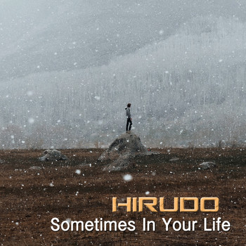 Hirudo - Sometimes In Your Life