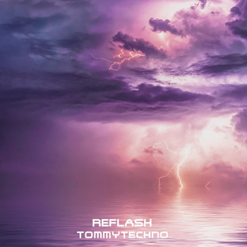 Tommytechno - Reflash